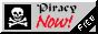 piracy... now!