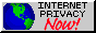 internet privacy... now!